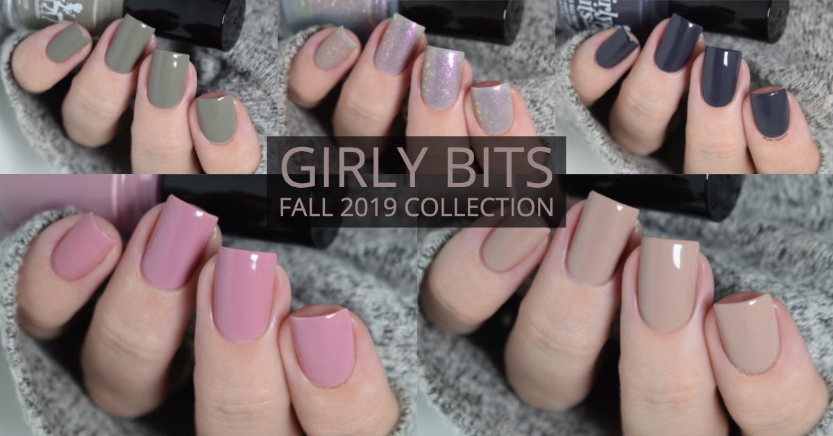 Girly Bits - Fall 2019 Collection creme nail polish swatches